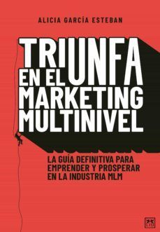 TRIUNFA EN EL MARKETING MULTINIVEL