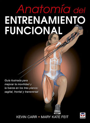 ANATOMA DEL ENTRENAMIENTO FUNCIONAL