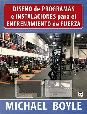 DISEO DE PROGRAMAS E INSTALACIONES PARA EL ENTRENAMIENTO DE FUERZA