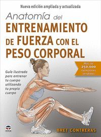 ANATOMIA DEL ENTRENAMIENTO DE FUERZA CON EL PESO CORPORAL