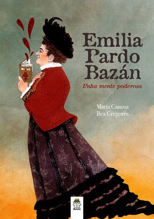 EMILIA PARDO BAZAN. UNHA MENTE PODEROSA