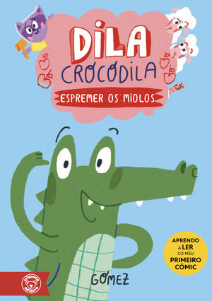 DILA CROCODILA 1. ESPREMER OS MIOLOS