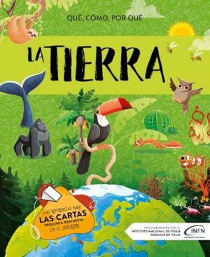 LA TIERRA. QU�, C�MO, POR QU� +6 A�OS