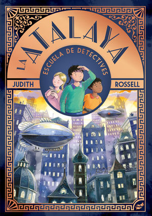 LA ATALAYA. ESCUELA DE DETECTIVES