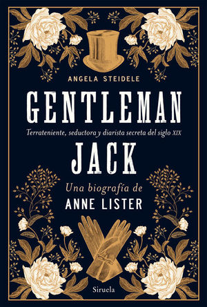 GENTLEMAN JACK. UNA BIOGRAFA DE ANNE LISTER