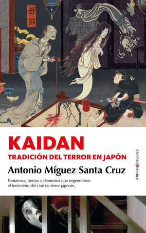 KAIDAN. LA TRADICION DEL TERROR EN JAPON