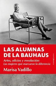 LAS ALUMNAS DE LAS BAUHAUS