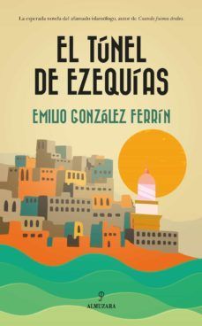 EL T�NEL DE EZEQU�AS