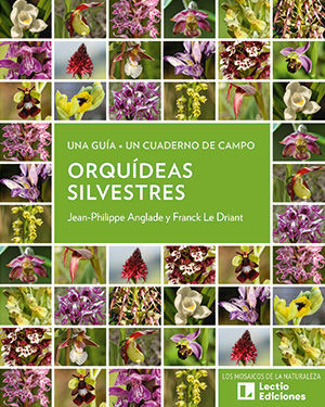 ORQUDEAS SILVESTRES. UNA GUA + UN CUADERNO DE CAMPO