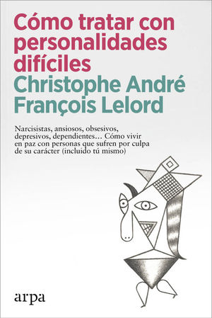 C�MO TRATAR CON PERSONALIDADES DIF�CILES