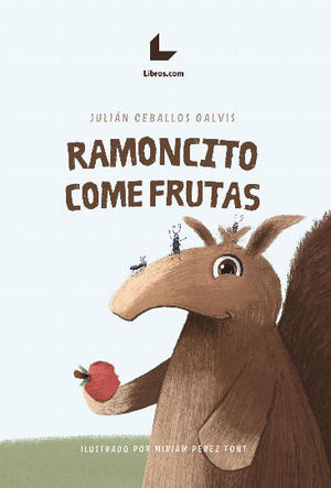 RAMONCITO COME FRUTAS