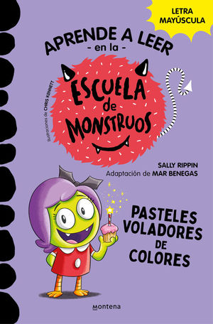 ESCUELA DE MONSTRUOS 5: PASTELES VOLADORES DE COLORES