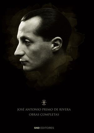 OBRAS COMPLETAS DE JOS ANTONIO PRIMO DE RIVERA