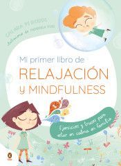 MI PRIMER LIBRO DE RELAJACIN Y MINDFULNESS