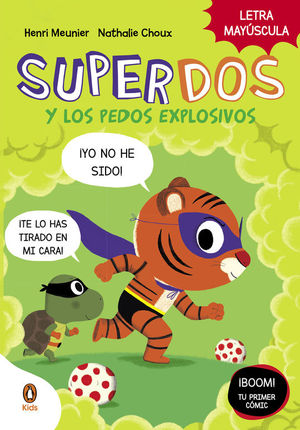 SUPERDOS 2: SUPERDOS Y LOS PEDOS EXPLOSIVOS