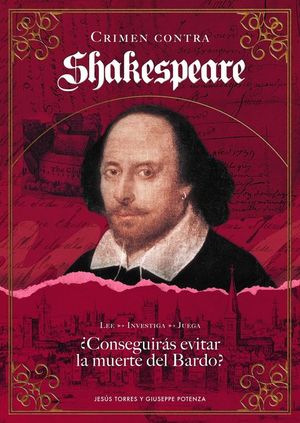 CRIMEN CONTRA SHAKESPEARE CONSEGUIRAS EVITAR LA MUERTE DEL BARDO?