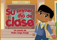 SU PRIMER DA DE CLASE