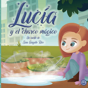 LUCA Y EL CHARCO MGICO