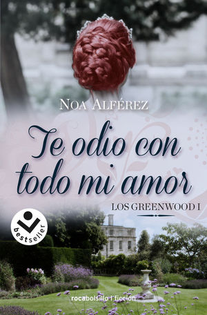 LOS GREEENWOOD 1. TE ODIO CON TODO MI AMOR