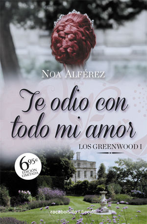 TE ODIO CON TODO MI AMOR (LOS GREEENWOOD 1)