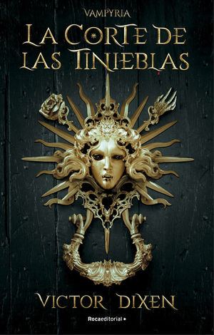 VAMPYRIA 1: LA CORTE DE LAS TINIEBLAS