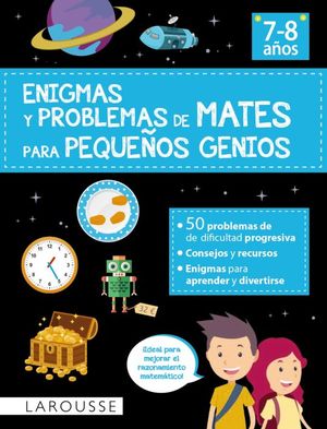 ENIGMAS Y PROBLEMAS DE MATES PARA PEQUEOS GENIOS (7-8 AOS)