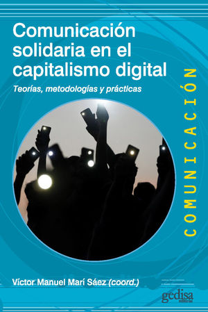 COMUNICACIN SOLIDARIA EN EL CAPITALISMO DIGITAL