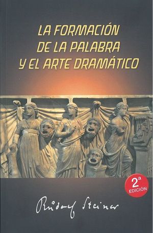 LA FORMACION DE LA PALABRA Y EL ARTE DRAMTICO