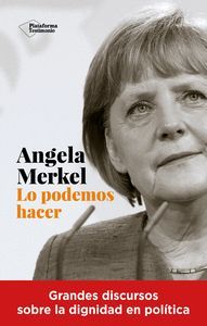 ANGELA MERKEL. LO PODEMOS HACER