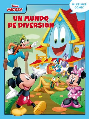 MICKEY. UN MUNDO DE DIVERSIN (MI PRIMER COMIC)