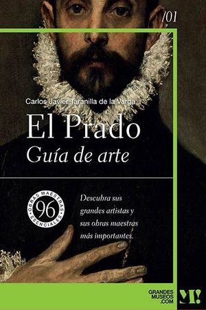 EL PRADO. GUIA DE ARTE