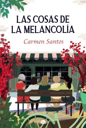 LAS COSAS DE LA MELANCOLIA