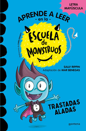 ESCUELA DE MONSTRUOS 6: TRASTADAS ALADAS