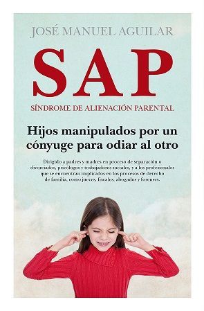 SAP. S�NDROME DE ALIENACI�N PARENTAL