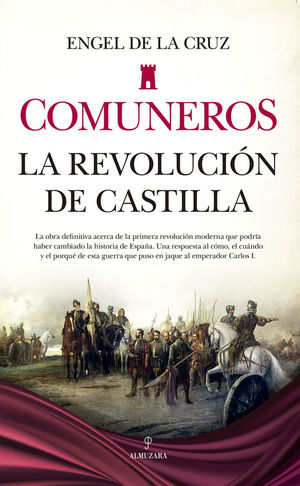 COMUNEROS. LA REVOLUCIN DE CASTILLA