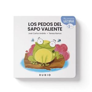 LOS PEDOS DEL SAPO VALIENTE (MIS PRIMERAS LECTURAS + 3 AOS)