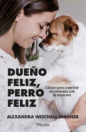DUE�O FELIZ, PERRO FELIZ