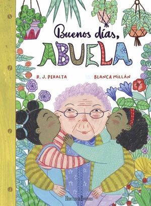 BUENOS DIAS, ABUELA