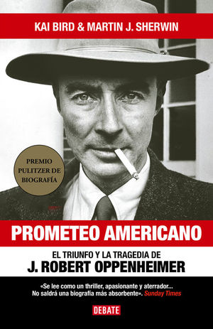 OPPENHEIMER. PROMETEO AMERICANO