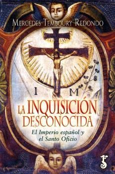 LA INQUISICIN DESCONOCIDA