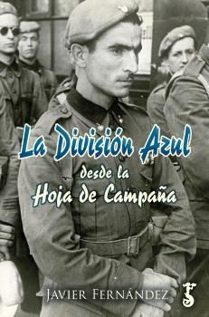 LA DIVISIN AZUL DESDE LA HOJA DE CAMPAA