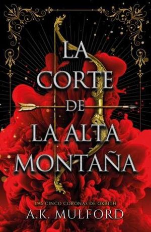 LA CORTE DE LA ALTA MONTAA
