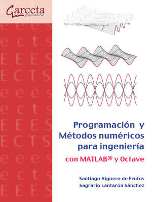 PROGRAMACION Y METODOS NUMERICOS PARA INGENIERIA C/MATLAB