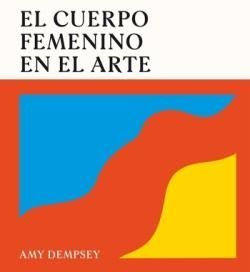 EL CUERPO FEMENINO EN EL ARTE
