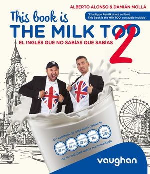 THIS BOOK IS THE MILK 2 TOO!