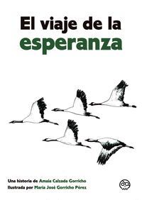 EL VIAJE DE LA ESPERANZA