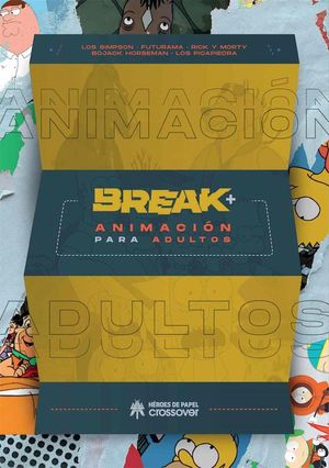 BREAK, ANIMACION PARA ADULTOS