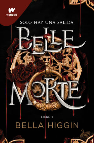 BELLE MORTE. LIBRO 01