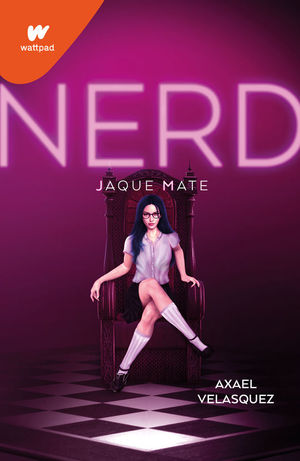 NERD LIBRO 2: JAQUE MATE