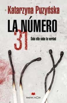 LA NMERO 31 (SERIE DANIEL PODGORSKI & KLEMENTYNA KOPP 3)